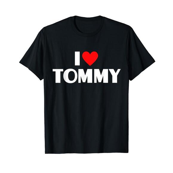 Other - I Love Tommy First Name I Heart Tommy TShirt